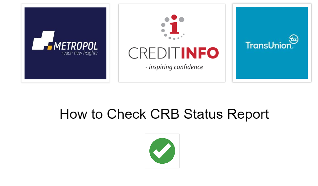 How To Check Your CRB Status Report In Kenya 254 List   How To Check Your Crb Status Report In Kenya 